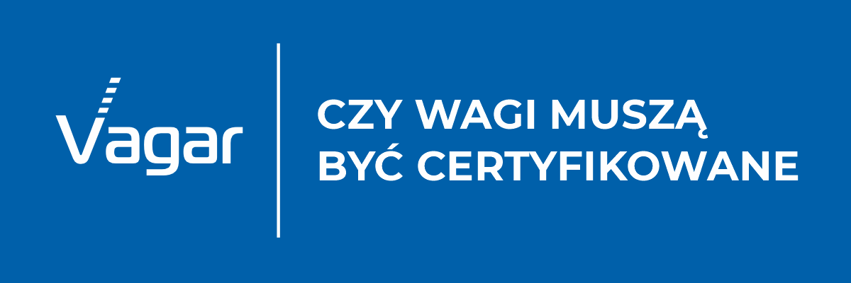 Czy wagi muszą być certyfikowane